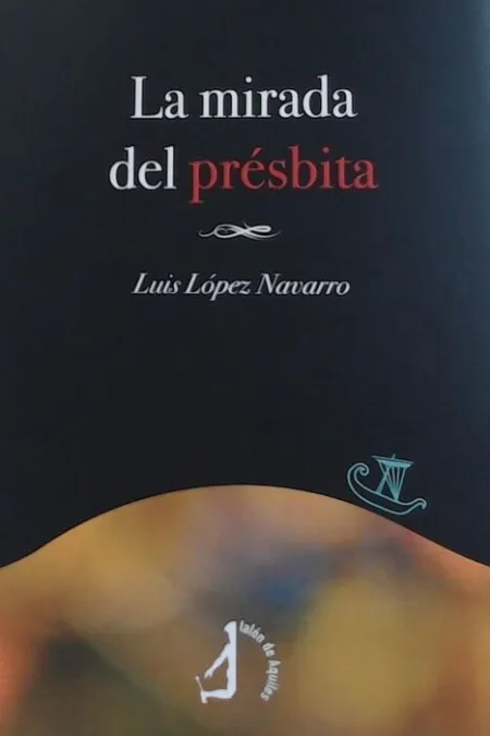 La Mirada de Presbita