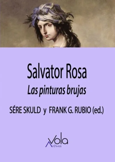 Salvator Rosa. Las Pinturas Brujas