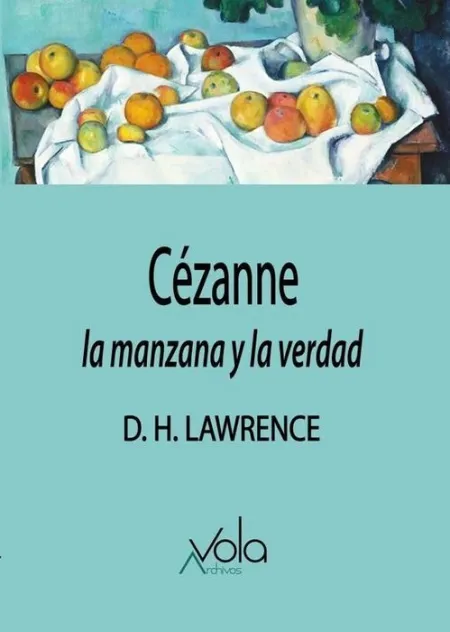 Cezanne: la Manzana y la Verdad