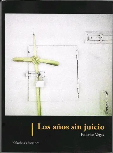 Los Años sin Juicio