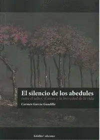 El Silencio de los Abedules