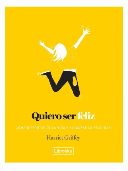 Quiero Ser Feliz