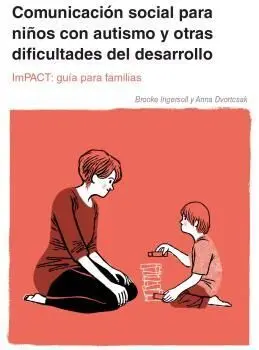 Comunicación Social para Niños con Autismo y Otras Dificultades