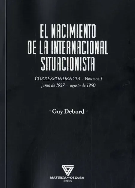 El Nacimiento de la Internacional Situacionista
