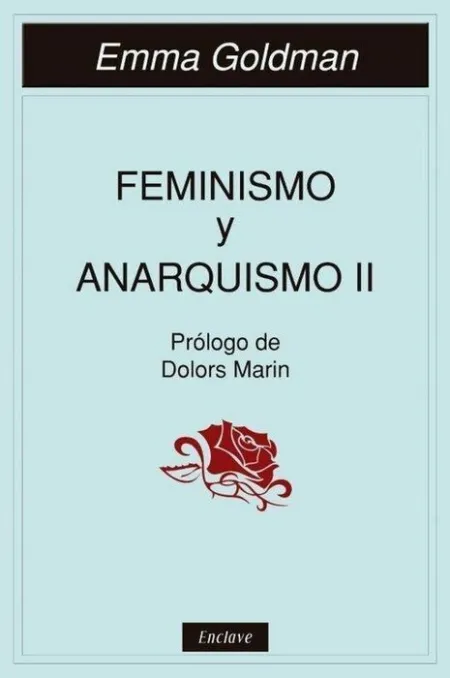 Feminismo y Anarquismo Ii
