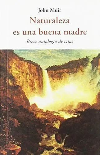 Naturaleza Es una Buena Madre