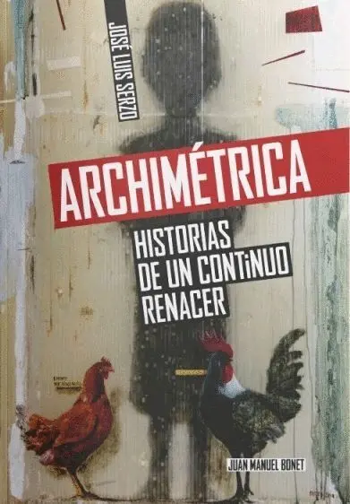Archimétrica. Historias de un Continuo Renacer
