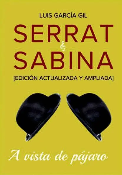 Serrat & Sabina. A Vista de Pájaro (Edición Ampliada)