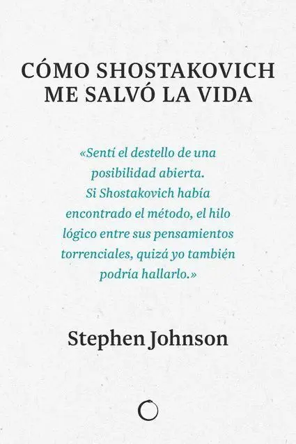 Cómo Shostakovich me Salvó la Vida