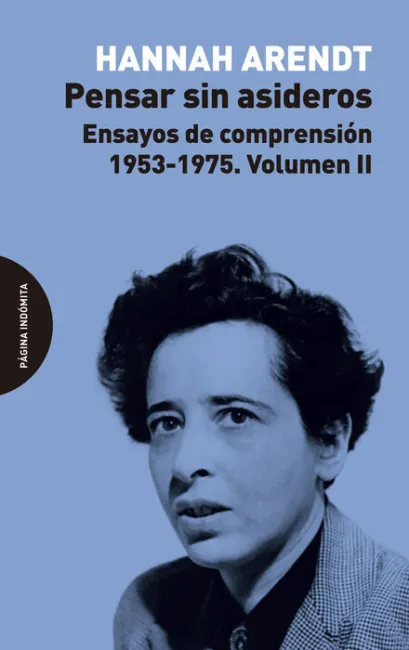 T2 Pensar sin Asideros. Ensayos de Comprensión, 1953-1975