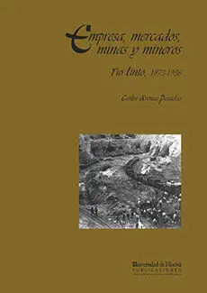 Empresa, Mercados, Mina y Mineros