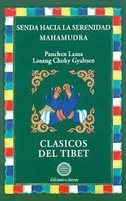 Senda Hacia la Serenidad. Mahamudra