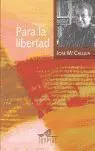 *** para la Libertad