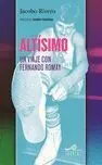 El Altisimo. Un Viaje con Fernando Romay