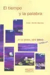 Tiempo y la Palabra