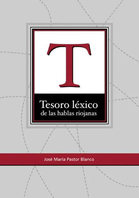 Tesoro Lã?Â©Xico de las Hablas Riojanas