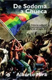 De Sodoma a Chueca. Una Historia Cultural de la Homosexualidad en