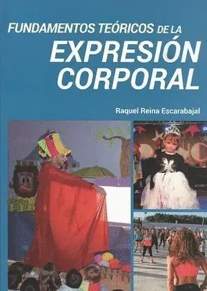 Fundamentos Teã?Â³Ricos de la Expresiã?Â³N Corporal