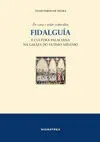 De Casa e Solar Coã?Â±Ecidos. Fidalguã?Â­a e Cultura Palaciana Na Galiza Do Ã?Âºltimo Milenio