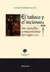 El Tabaco y el Incienso