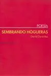 Sembrando Hogueras