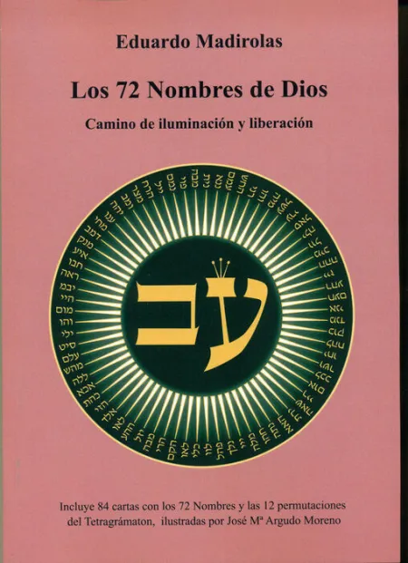 Los 72 Nombres de Dios Camino de Iluminacion y Liberacion