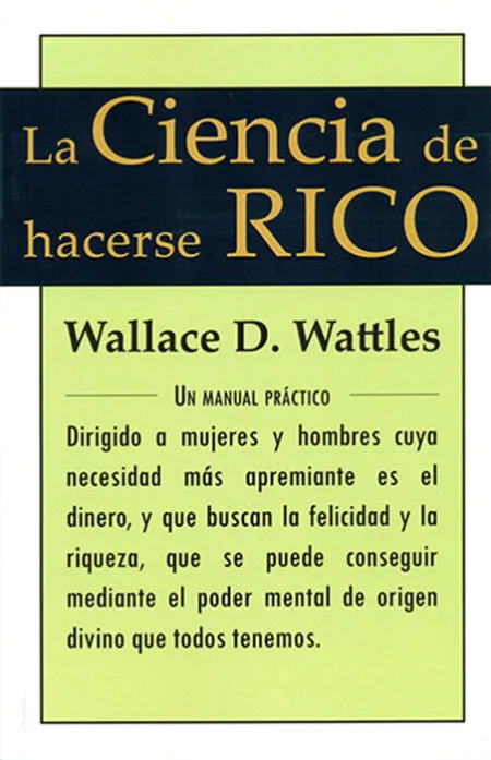 La Ciencia de Hacerse Rico