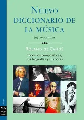 *** Nuevo Diccionario de la Música (Ii). Compositores