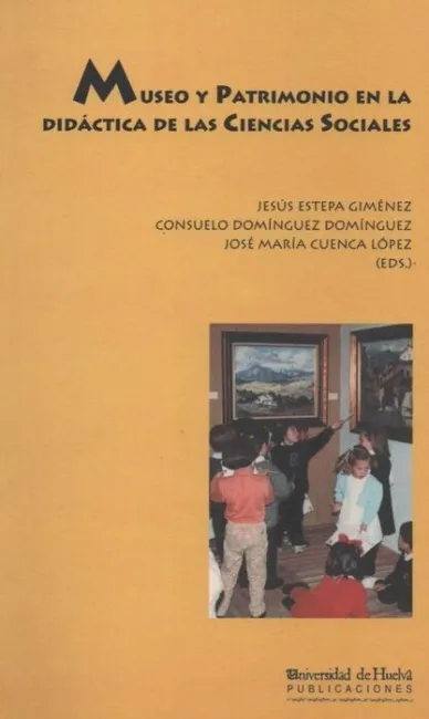 Museo y Patrimonio en la Didã?Â¡Ctica de las Ciencias Sociales