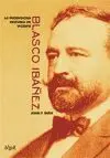 Prodigiosa Historia de Vicente Blasco Ibañez, la.