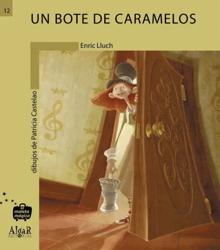 Un Bote de Caramelos N12 -Maleta Magica. Primeros Lectores