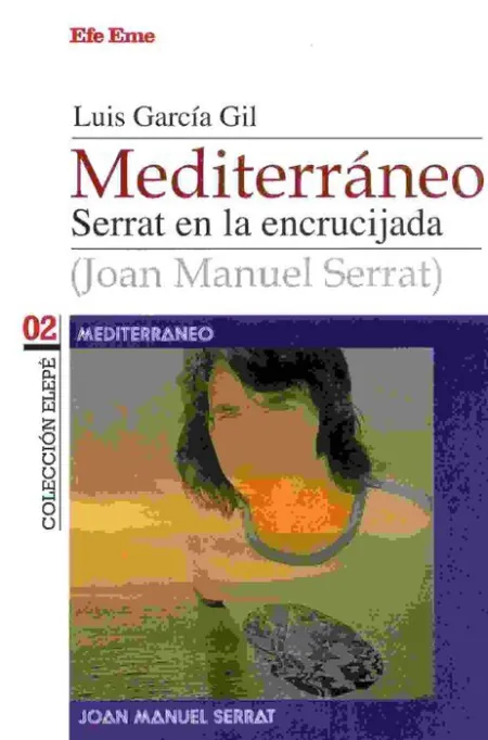 Mediterraneo Serrat en la Encrucijada