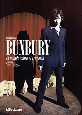 Bunbury el Mundo Sobre el Trapecio