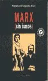 Marx sin Ismos 3ªedicion