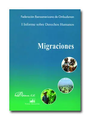 Migraciones. Primer Informe Sobre Derechos Humanos