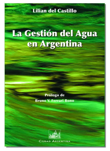 La Gestiã?Â³N del Agua en Argentina