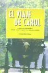 Viaje de Carol,El