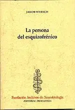 Persona del Esquizofrenico,La