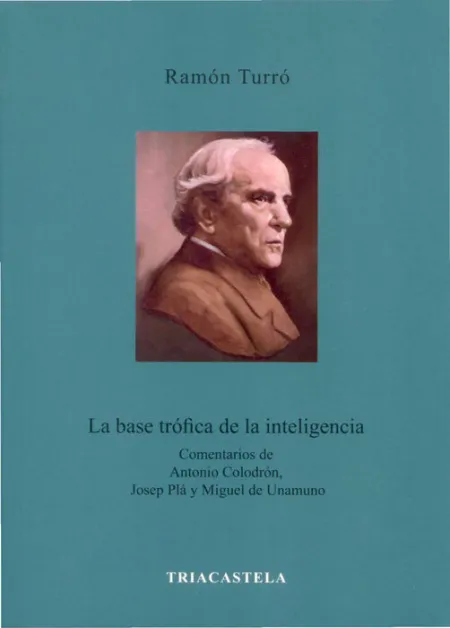 La Base Trofica de la Inteligencia