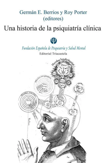 Una Historia de la Psiquiatrã?Â­a Clã?Â­nica
