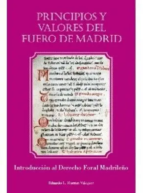 Principios y Valores del Fuero de Madrid