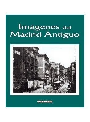 Imã?Â¡Genes del Madrid Antiguo