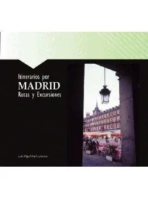 Itinerarios por Madrid