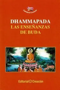 Dhammapada. Las Enseñanzas de Buda