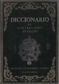 Diccionario de Castellano Antiguo