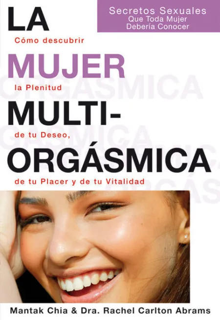 Mujer Multiorgasmica, la
