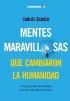 Mentes Maravillosas que Cambiaron la Humanidad