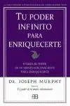 Tu Poder Infinito para Enriquecerte. Utiliza el Poder de...