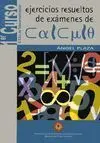 Ejercicios Resueltos de Examenes de Calculo 1 Curso e. t. s. i. d