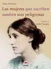Las Mujeres que Leen Son Peligrosas